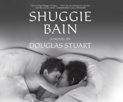 Cover for Douglas Stuart · Shuggie Bain (CD) (2020)
