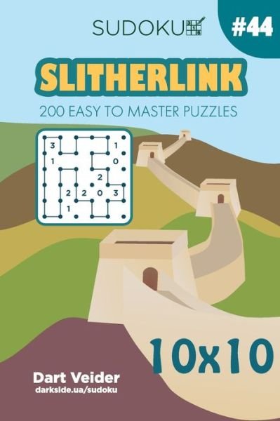Sudoku Slitherlink - 200 Easy to Master Puzzles 10x10 (Volume 44) - Dart Veider - Livros - Independently Published - 9781704274621 - 31 de outubro de 2019