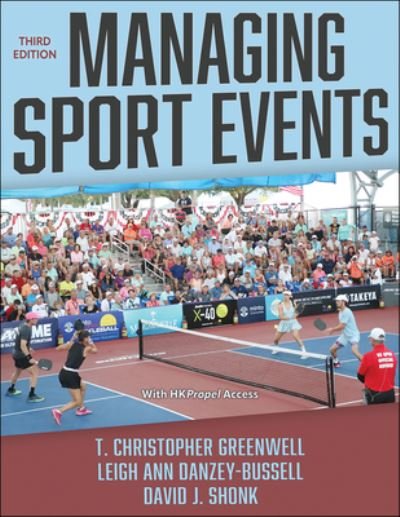 T. Christopher Greenwell · Managing Sport Events (Paperback Book) [Third edition] (2024)