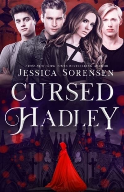 Cover for Jessica Sorensen · Cursed Hadley (lengthened) (Taschenbuch) (2018)