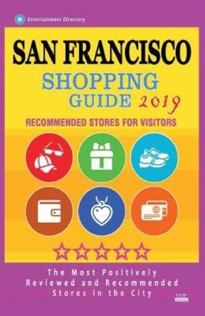 Cover for Caris T Straub · San Francisco Shopping Guide 2019 (Paperback Book) (2018)