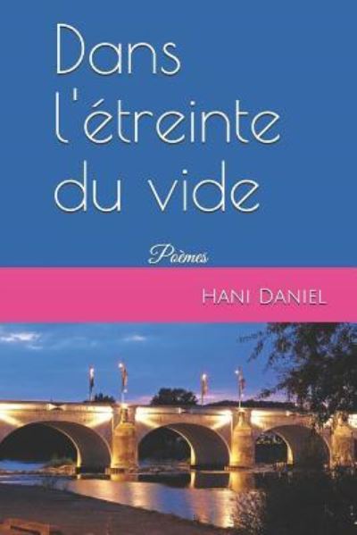 Cover for Hani Daniel · Dans l' treinte Du Vide (Paperback Bog) (2018)