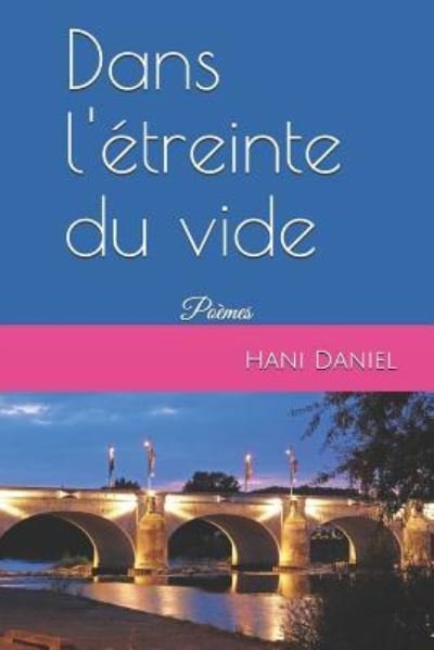 Cover for Hani Daniel · Dans l' treinte Du Vide (Paperback Book) (2018)