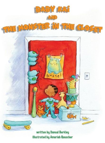 Cover for Danual Berkley · Baby Kai and the Monster in the Closet (Hardcover Book) (2019)