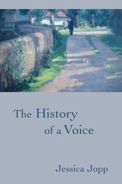 Cover for Jessica Jopp · The History of a Voice (Paperback Book) (2021)