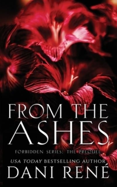 Dani Rene · From the Ashes (Paperback Bog) (2021)
