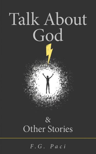 Cover for F.G. Paci · Talk About God &amp; Other Stories - Essential Prose Series (Paperback Book) (2016)