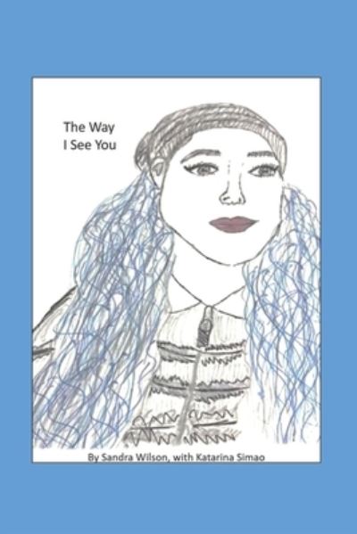 Cover for Katarina Simao · The Way I See You (Paperback Book) (2021)