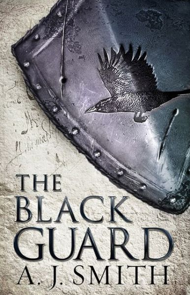 Cover for A.J. Smith · The Black Guard - The Long War (Hardcover Book) (2013)