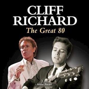 Cover for Mike Read · Cliff Richard - The Great 80 (Pocketbok) [Revised edition] (2020)