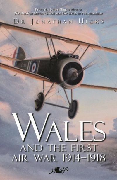 Cover for Jonathan Hicks · Wales and the First Air War (Paperback Book) (2017)