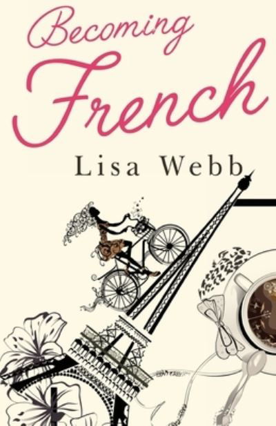 Cover for Lisa Webb · Becoming French (Pocketbok) (2021)