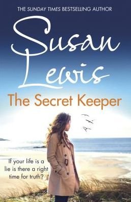 The Secret Keeper: A gripping novel from the Sunday Times bestselling author - Susan Lewis - Livros - Cornerstone - 9781784755621 - 21 de março de 2019