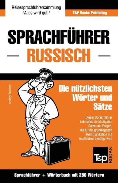 Cover for Andrey Taranov · Sprachfuhrer Deutsch-russisch Und Mini-worterbuch Mit 250 Wortern (Paperback Book) (2015)