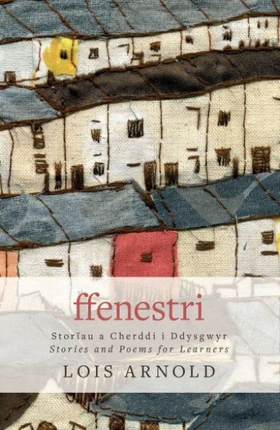 Cover for Lois Arnold · Ffenestri (Paperback Book) (2019)