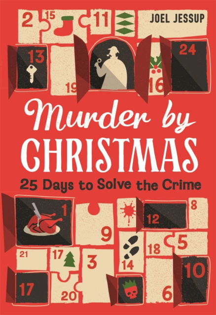 Cover for Joel Jessup · Murder by Christmas: 25 Puzzles to Solve the Crime (Paperback Book) (2025)