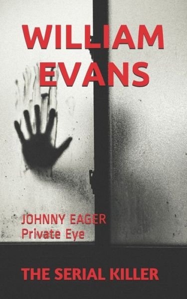 Cover for William Evans · The Serial Killer (Paperback Book) (2019)