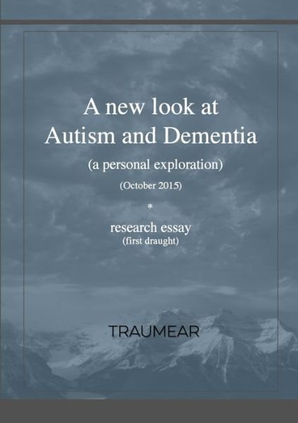 Cover for Traumear · A new look at Autism and Dementia (Paperback Book) (2021)