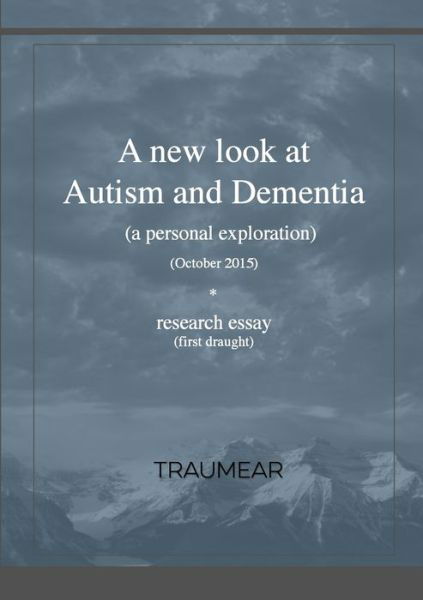 Cover for Traumear · A new look at Autism and Dementia (Pocketbok) (2021)