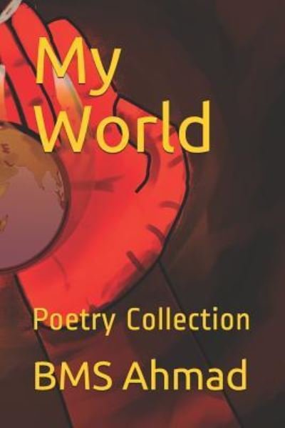 Cover for Bms Ahmad · My World (Paperback Book) (2019)