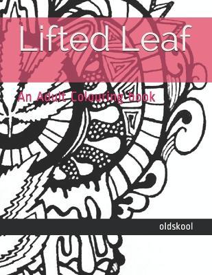 Cover for Oldskool · Lifted Leaf (Paperback Book) (2019)