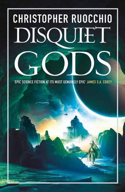 Cover for Christopher Ruocchio · Disquiet Gods - Sun Eater (Paperback Bog) (2024)