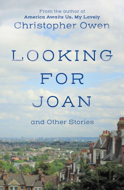 Cover for Christopher Owen · Looking for Joan and Other Stories (Paperback Book) (2024)