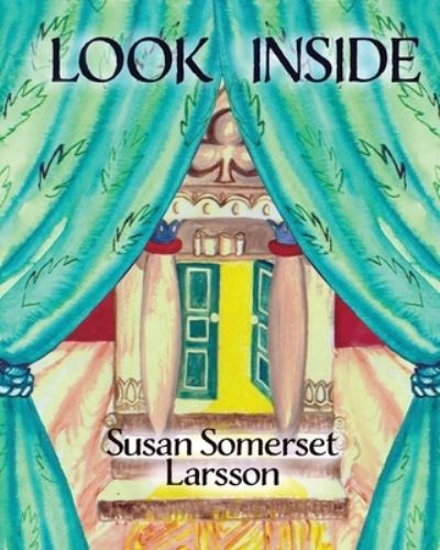 Cover for Sue Somerset Larsson · Look Inside (Book) (2022)