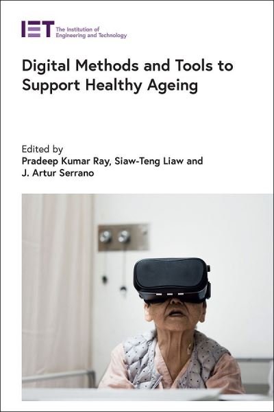Cover for Pradeep Kumar Ray · Digital Methods and Tools to Support Healthy Ageing (Hardcover Book) (2021)