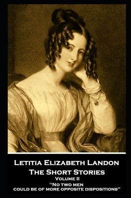 Cover for Letitia Elizabeth Landon · Letitia Elizabeth Landon - The Short Stories Volume II (Paperback Book) (2020)