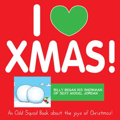 Cover for Allan Plenderleith · Odd Squad: I Love Xmas! (Hardcover Book) (2006)