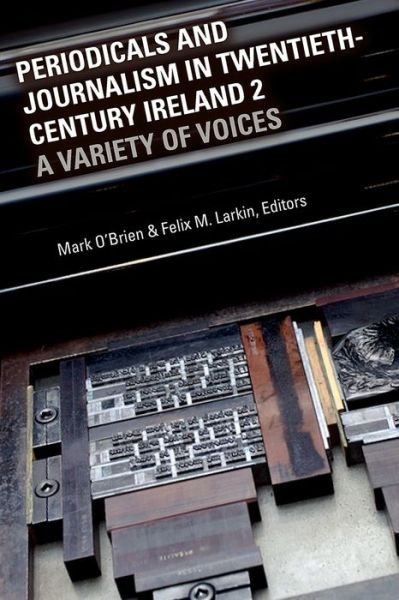 Cover for Periodicals and Journalism in Twentieth-Century Ireland 2: A variety of voices (Gebundenes Buch) (2021)