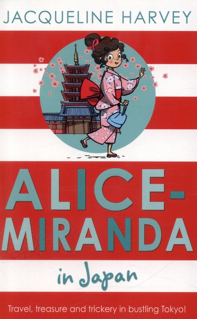 Cover for Jacqueline Harvey · Alice-Miranda in Japan - Alice-Miranda (Pocketbok) (2015)