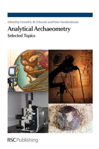 Cover for Howell Edwards · Analytical Archaeometry: Selected Topics (Hardcover Book) (2012)