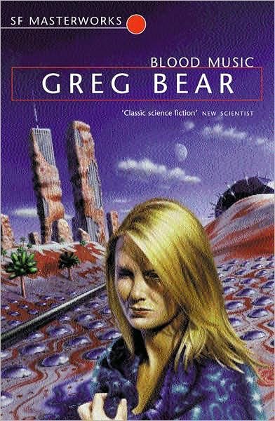 Cover for Greg Bear · Blood Music - S.F. Masterworks (Taschenbuch) (2001)