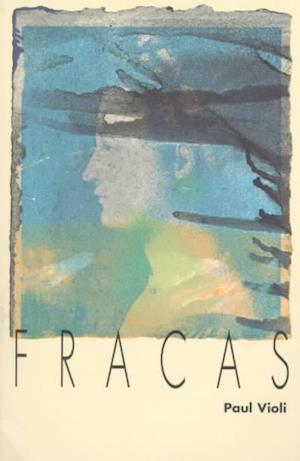 Cover for Paul Violi · Fracas (Book) (1999)