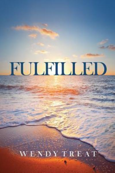 Cover for Wendy Treat · Fulfilled (Paperback Book) (2019)