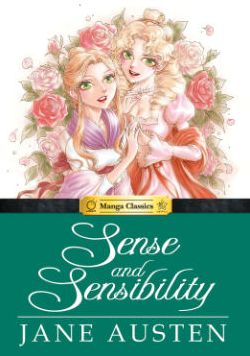 Cover for Austen · Sense and Sensibility: Manga Classics (Hardcover Book) (2014)