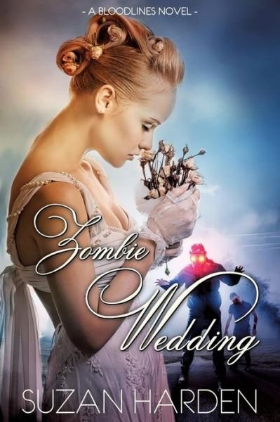 Zombie Wedding - Bloodlines - Suzan Harden - Books - Angry Sheep Publishing - 9781938745621 - June 30, 2019