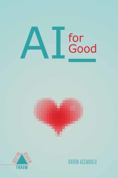 Cover for Daron Acemoglu · Redesigning AI - Boston Review / Forum (Paperback Book) (2021)