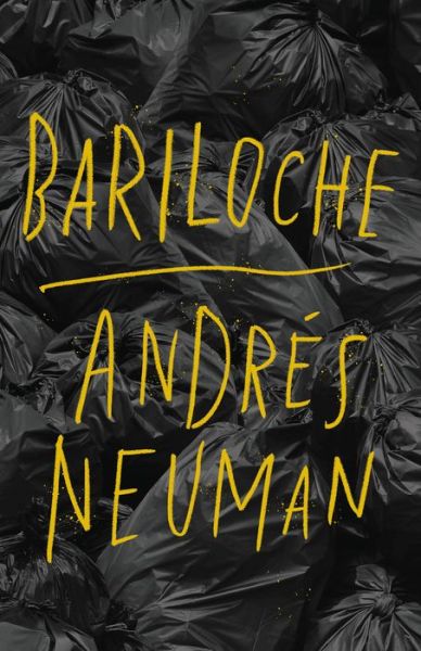 Cover for Andrés Neuman · Bariloche (Paperback Book) (2023)