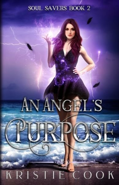 Cover for Kristie Cook · An Angel's Purpose (Paperback Book) (2021)