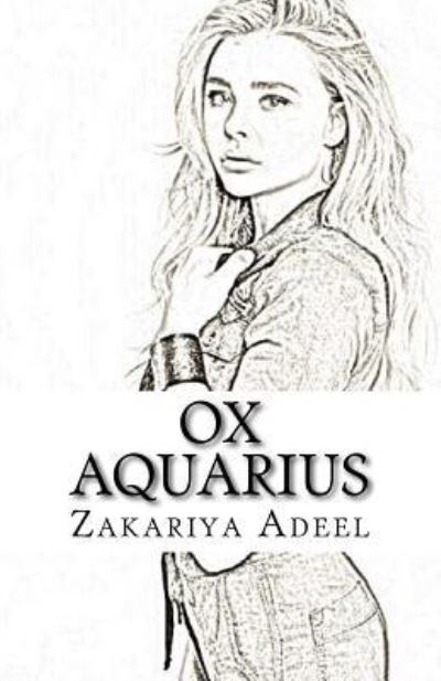 Cover for Zakariya Adeel · Ox Aquarius (Paperback Book) (2017)