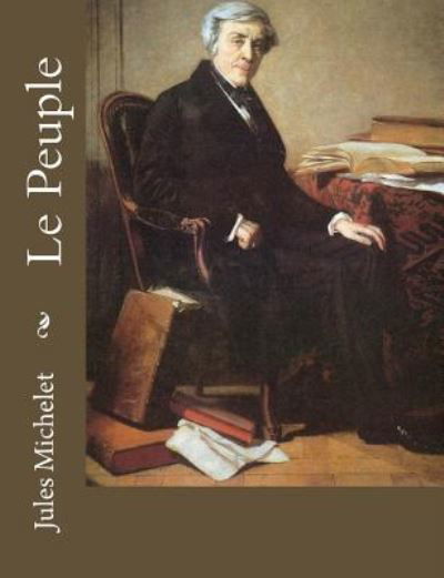 Cover for Jules Michelet · Le Peuple (Paperback Book) (2017)