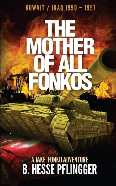 Cover for B Hesse Pflingger · The Mother of All Fonkos (Paperback Book) (2018)