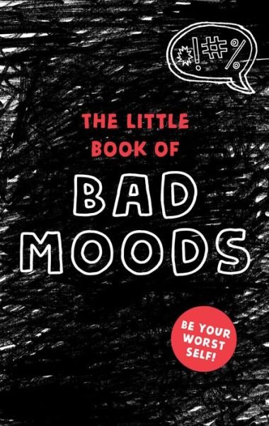 Cover for Lotta Sonninen · The Little Book of Bad Moods (Gebundenes Buch) (2019)