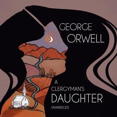 Cover for George Orwell · A Clergyman's Daughter (CD) (2019)