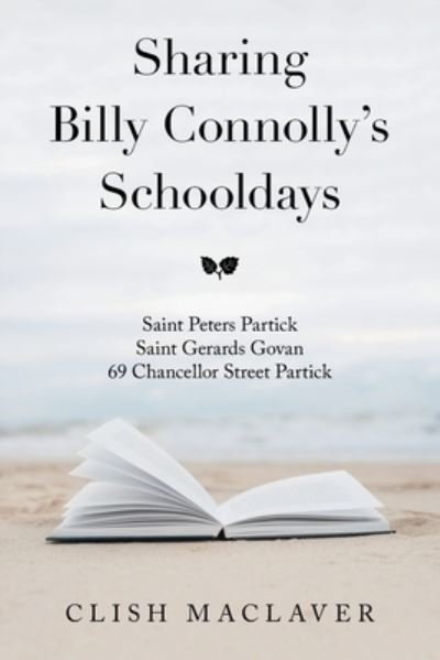 Cover for Clish Maclaver · Sharing Billy Connolly's Schooldays (Pocketbok) (2021)