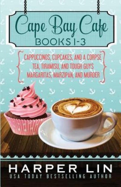 Cape Bay Cafe Books 1-3 - Harper Lin - Books - Harper Lin Books - 9781987859621 - August 30, 2018