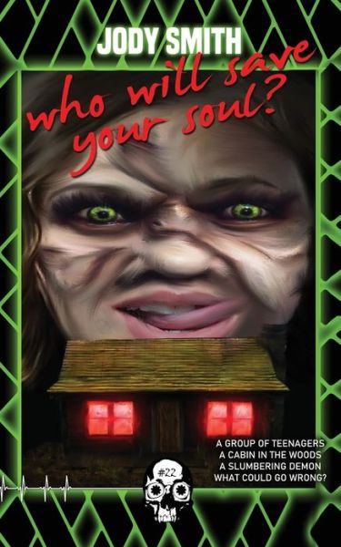 Cover for Jody Smith · Who Will Save Your Soul? (Paperback Book) (2021)